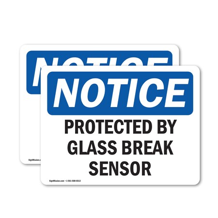 Signmission Protected By Glass Break Sensor, 18 in W x Rectangle, Vinyl Decal OS-2PACK-NS-D-1218-L-17903